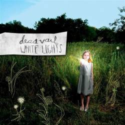 Deas Vail : White Lights